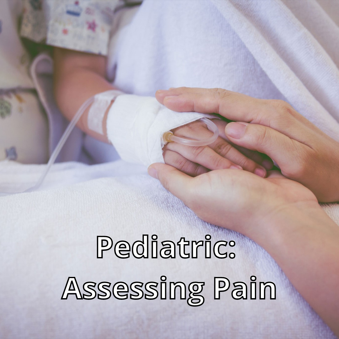 Pediatric: Assessing Pain - Rise360 Course