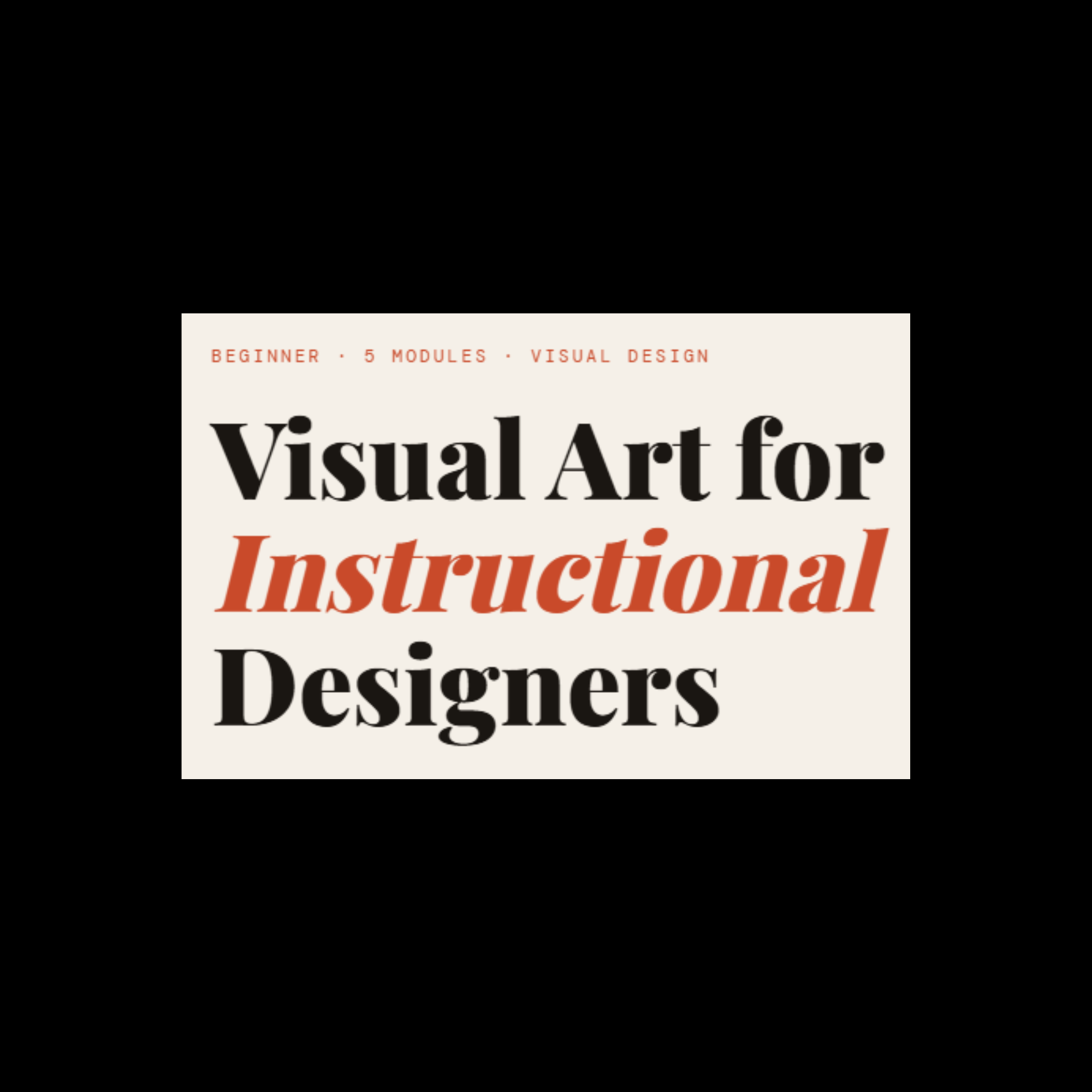Visual Art for Instructional Designers Demo