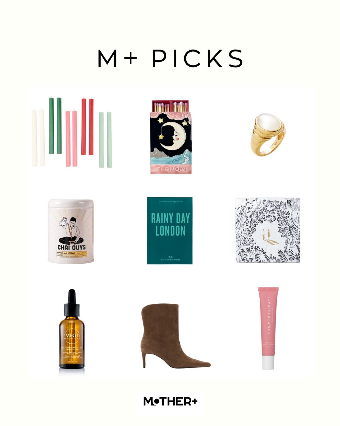 This week&rsquo;s M+ Picks💫

We&rsquo;ve got comfort, culture and self care wrapped up.
From the book every London parent needs to the best boots as well as beauty and home accessories, it&rsquo;s about slowing down and finding joy in the small thin