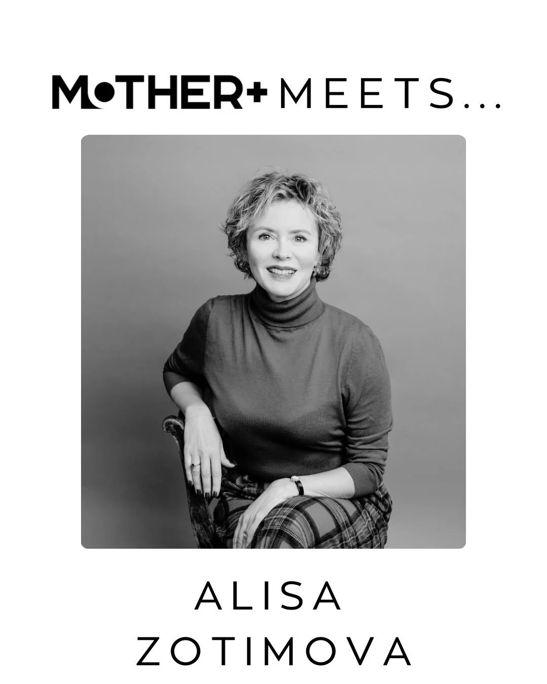 Mother+ Meets&hellip; Alisa Zotimova, Founder &amp; CEO of AZ Real Estate @alisa_zotimova 

From Moscow to London. From global corporates to founding her own agency. From becoming a mother at 39 to building a &pound;300m-transacting property business