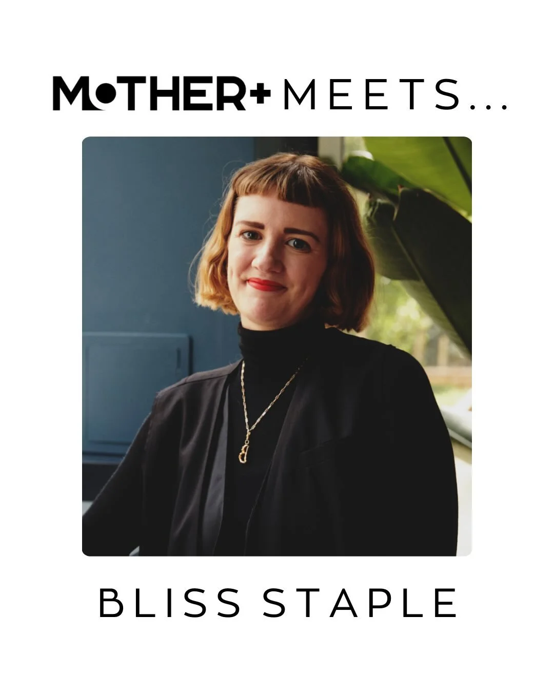 Mother+ Meets&hellip; Bliss Staple, founder of @or_collective 

On building a business alongside family life, trusting your instincts, and redefining success on your own terms. 

From 2am feeding-time rabbit holes to rolling up her sleeves and doing 