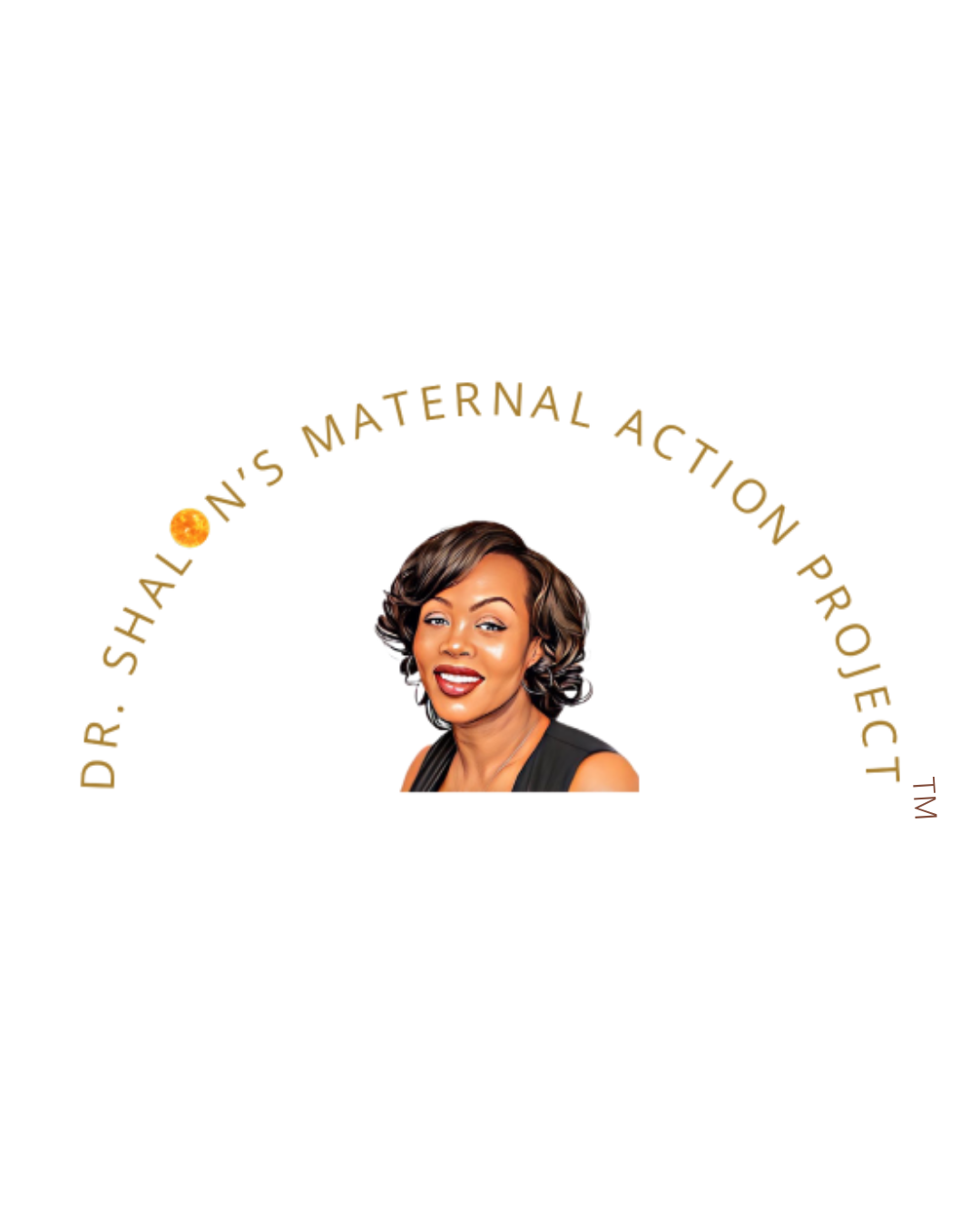 Dr. Shalon&#39;s Maternal Action Project
