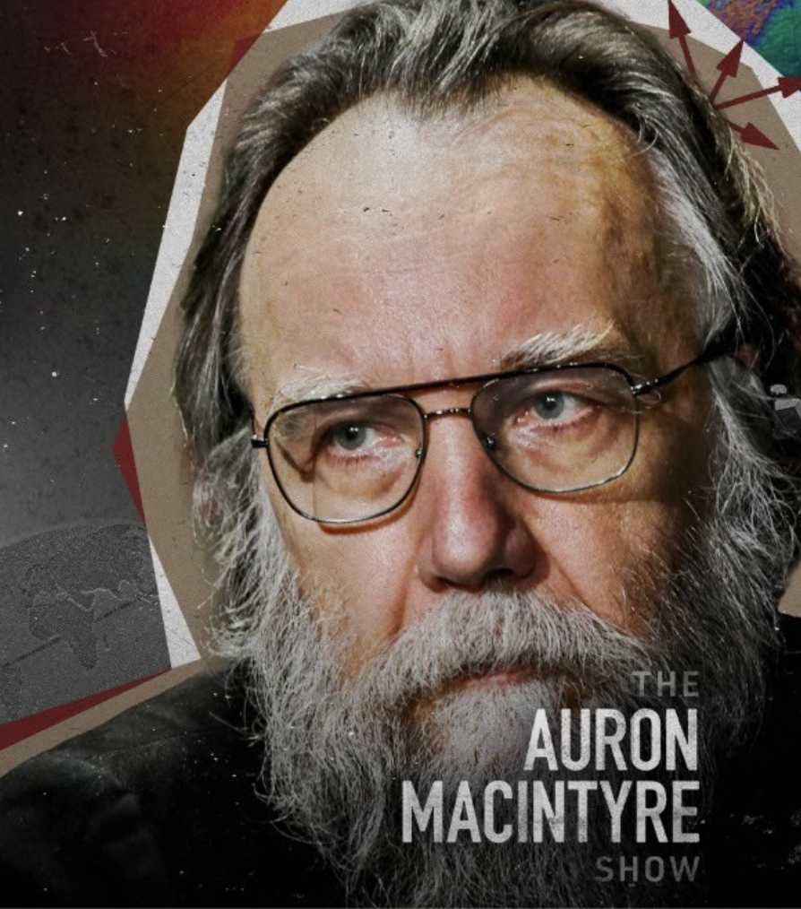 Talking Dugin with Auron MacIntyre