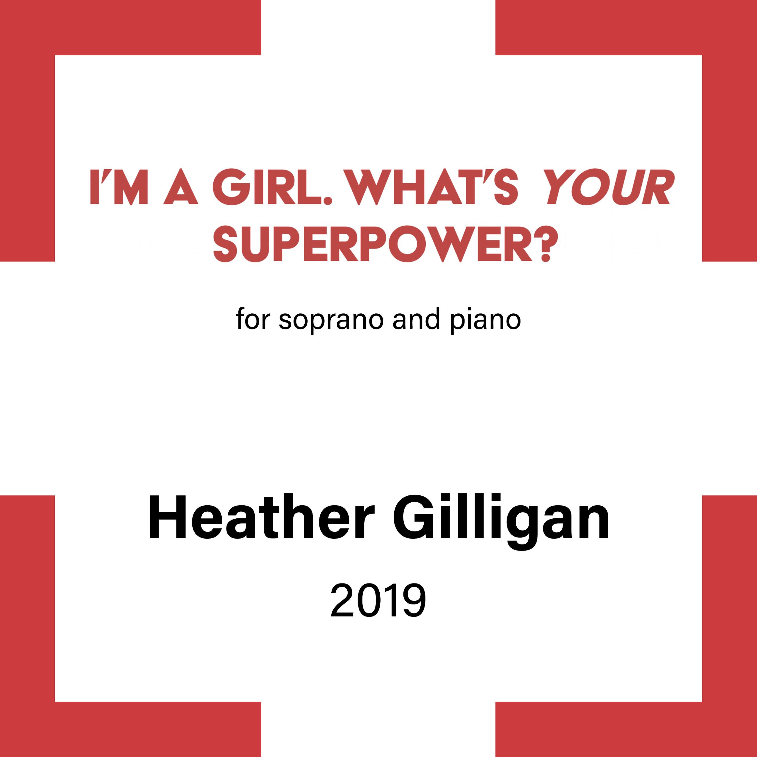 I’m a Girl. What’s your superpower? (2019)