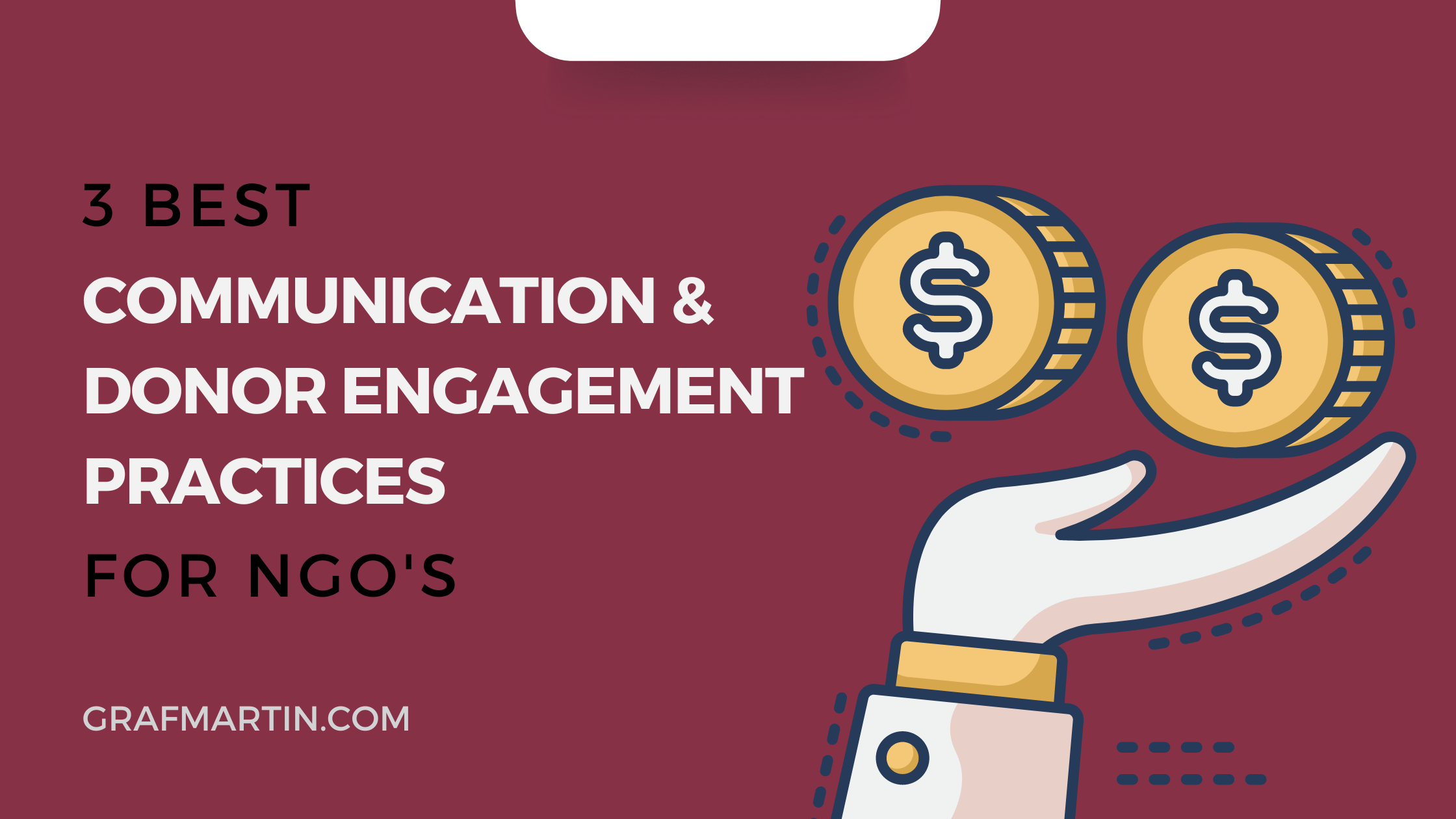3 Best Communication &amp; Donor Engagement Practices for NGO’s