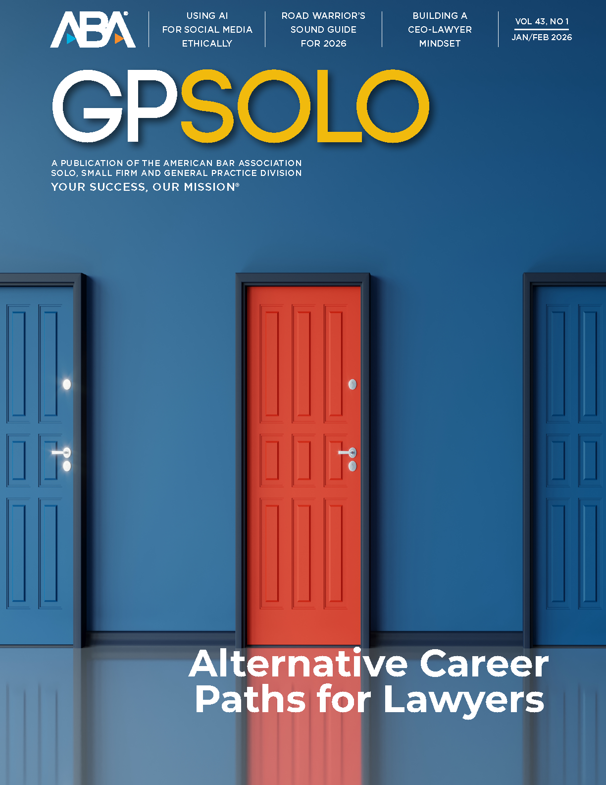 The Cover of the ABA's GPSolo publication, featuring a red door with extremely improbable dimensions between two similar blue doors.