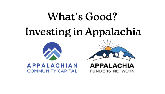 WHAT’S GOOD? THIS MONTH, IT’S INVESTING IN APPALACHIA: WEST MARION RESILIENCE HUB