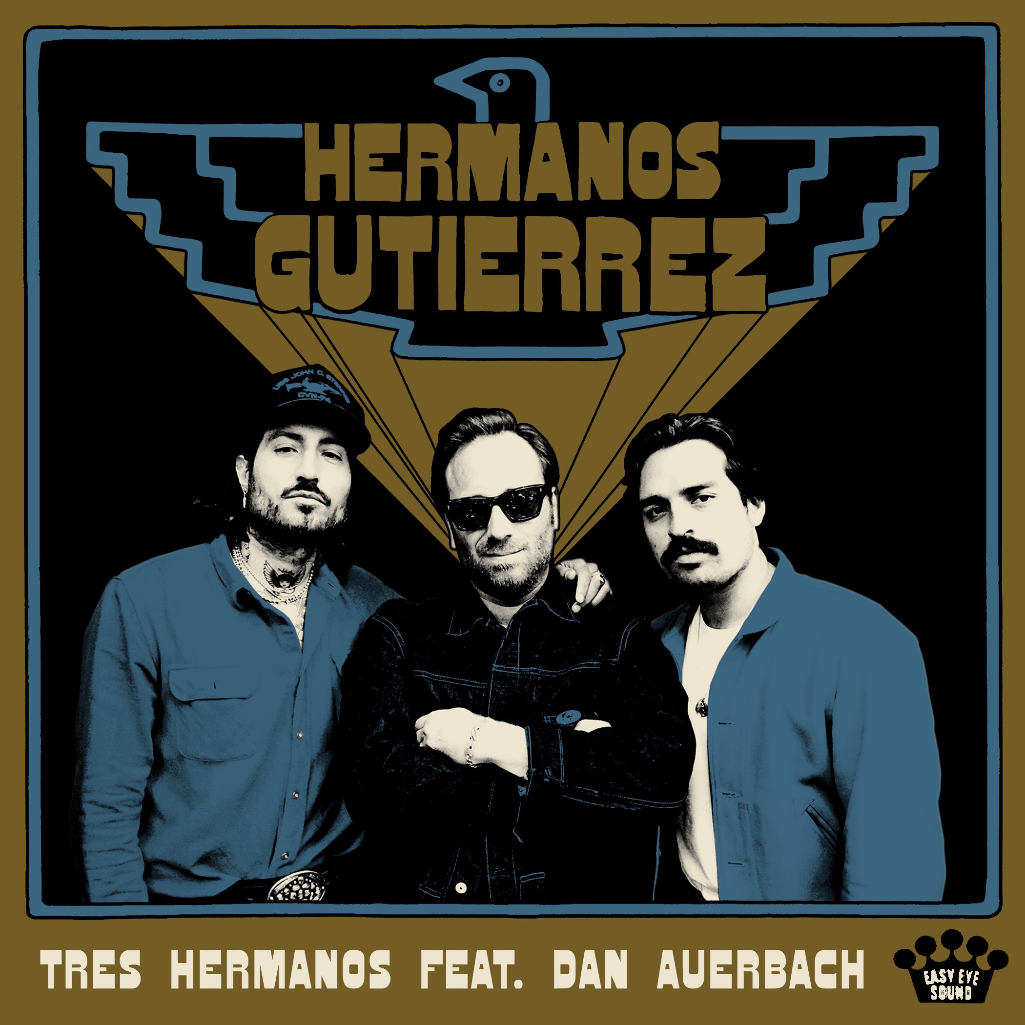 New single “Tres Hermanos” featuring Dan Auerbach