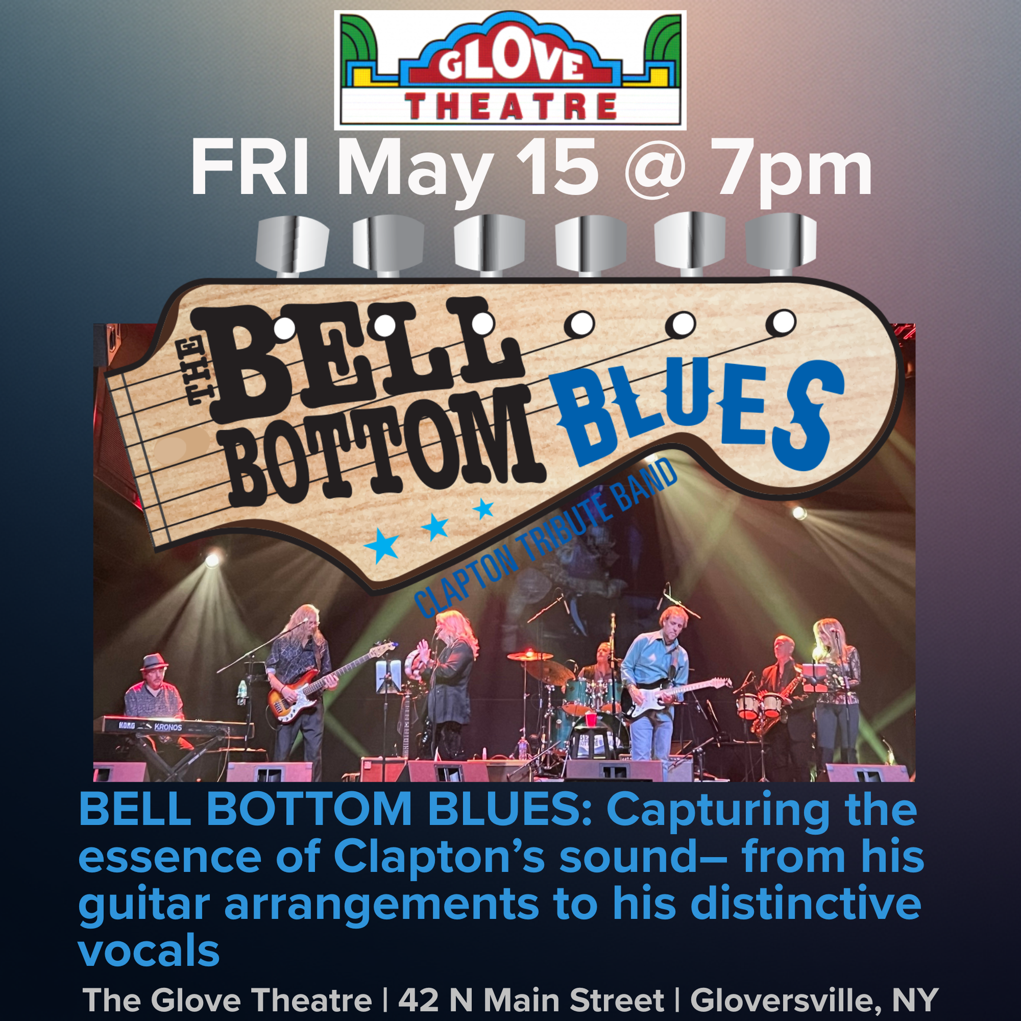 THE BELL BOTTOM BLUES: THE LIVE ERIC CLAPTON EXPERIENCE SHOW