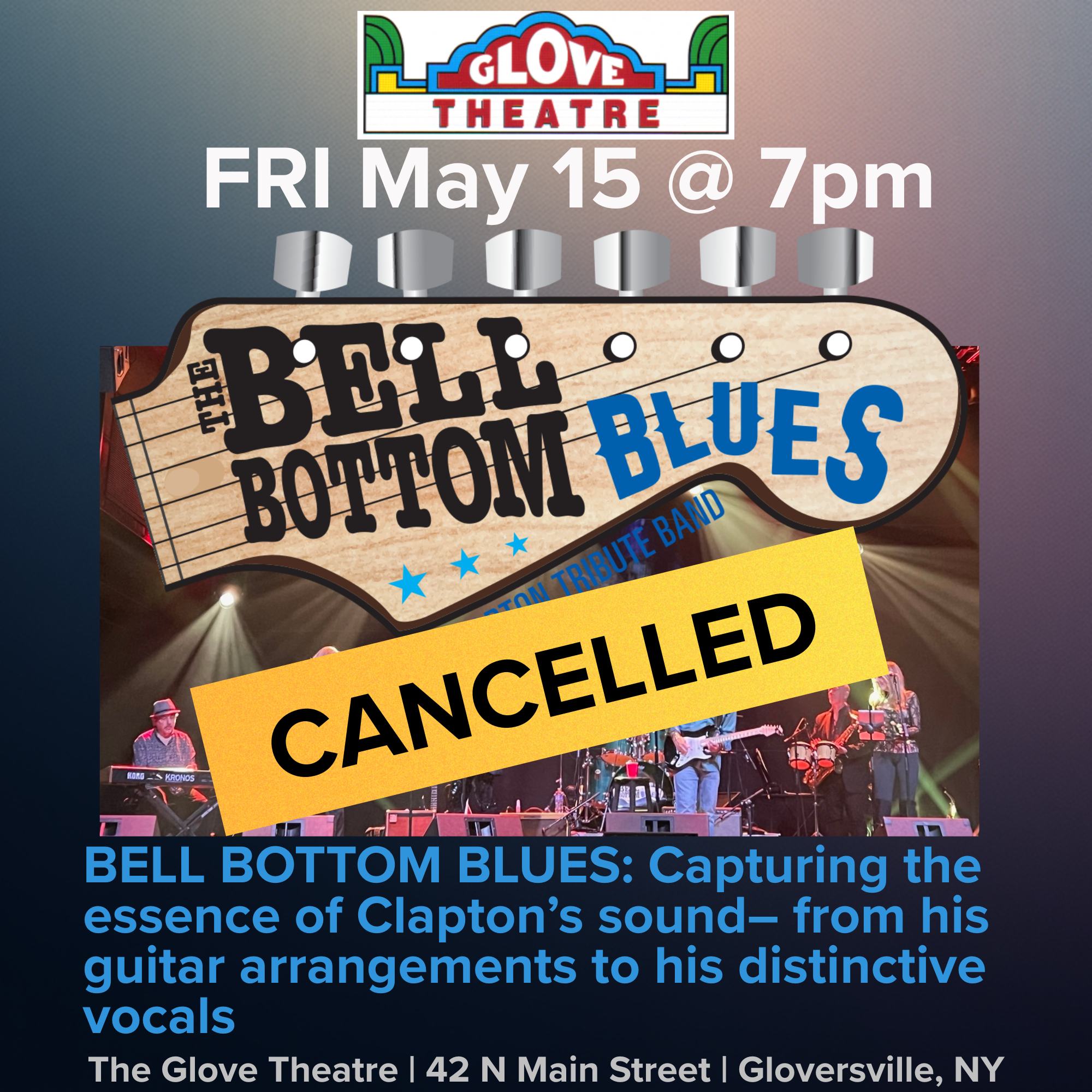 THE BELL BOTTOM BLUES: THE LIVE ERIC CLAPTON EXPERIENCE SHOW