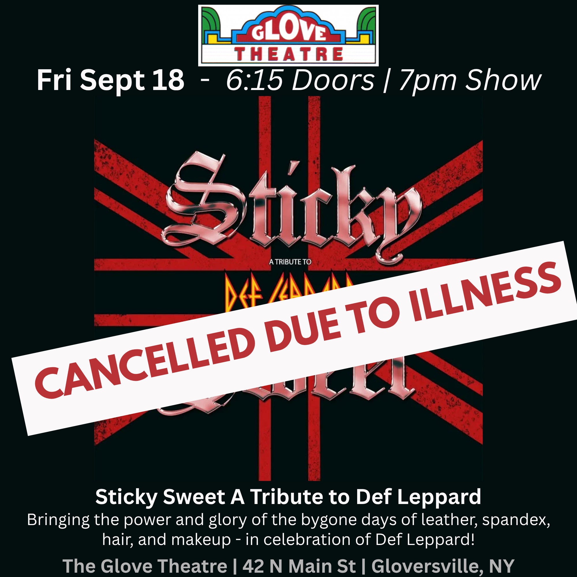 CANCELLED DUE TO ILLNESS - STICKY SWEET: A TRIBUTE TO DEF LEPPARD