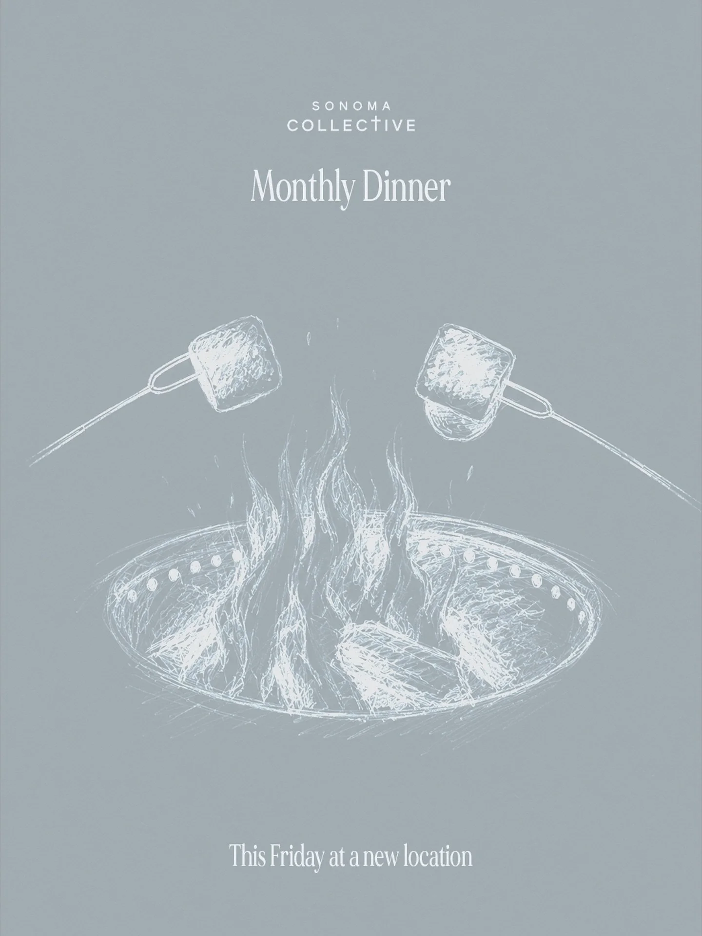 Join us for our Monthly Dinner this Friday, May 8th!

We&rsquo;re gathering at a new location for a chance to slow down, share a meal, and connect with the Sonoma Collective family around the table.

Bring yourself, bring a friend, bring a dish, and 