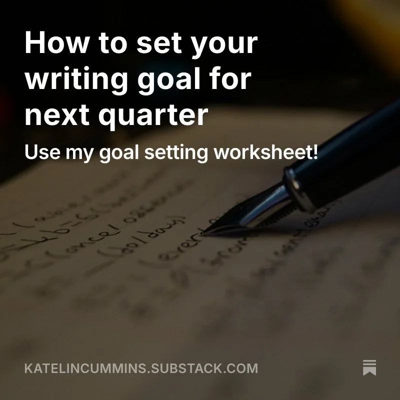 How to set your writing goal for next quarter