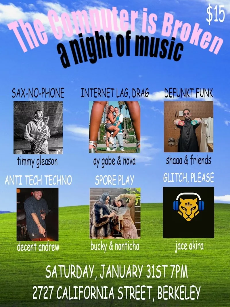 The Computer is Broken | A night of Music