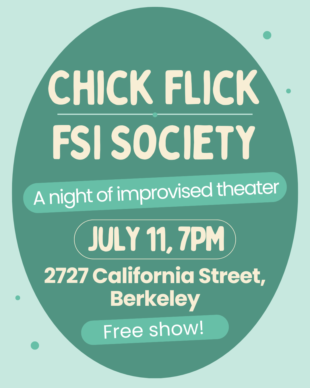 Chick Flick & FSI Society Improv
