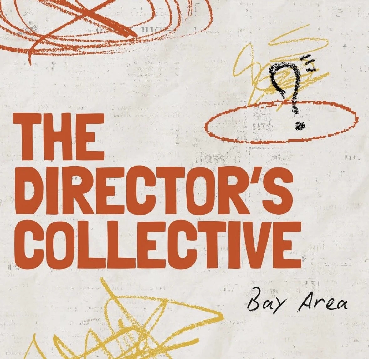 The Director’s Collective: Open Meeting