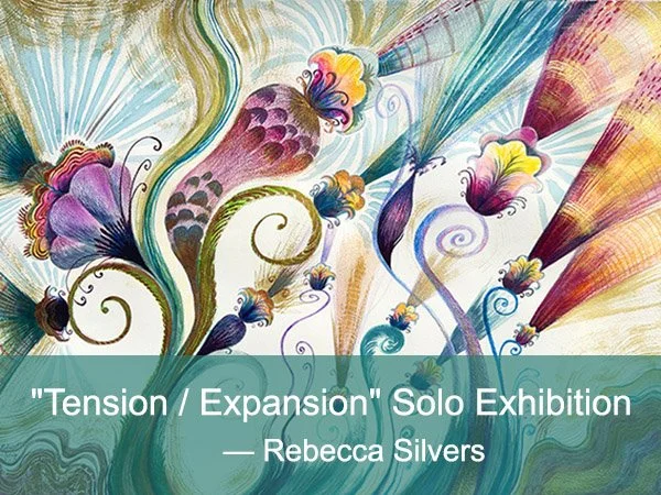 "Tension/Expansion"  - Rebecca Silvers