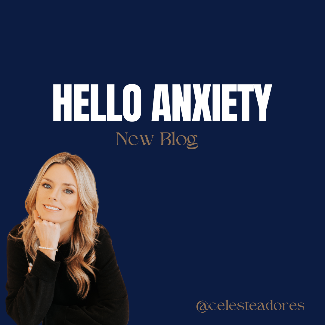 Hello, Anxiety...