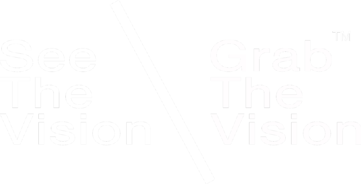 See The Vision Grab The Vision