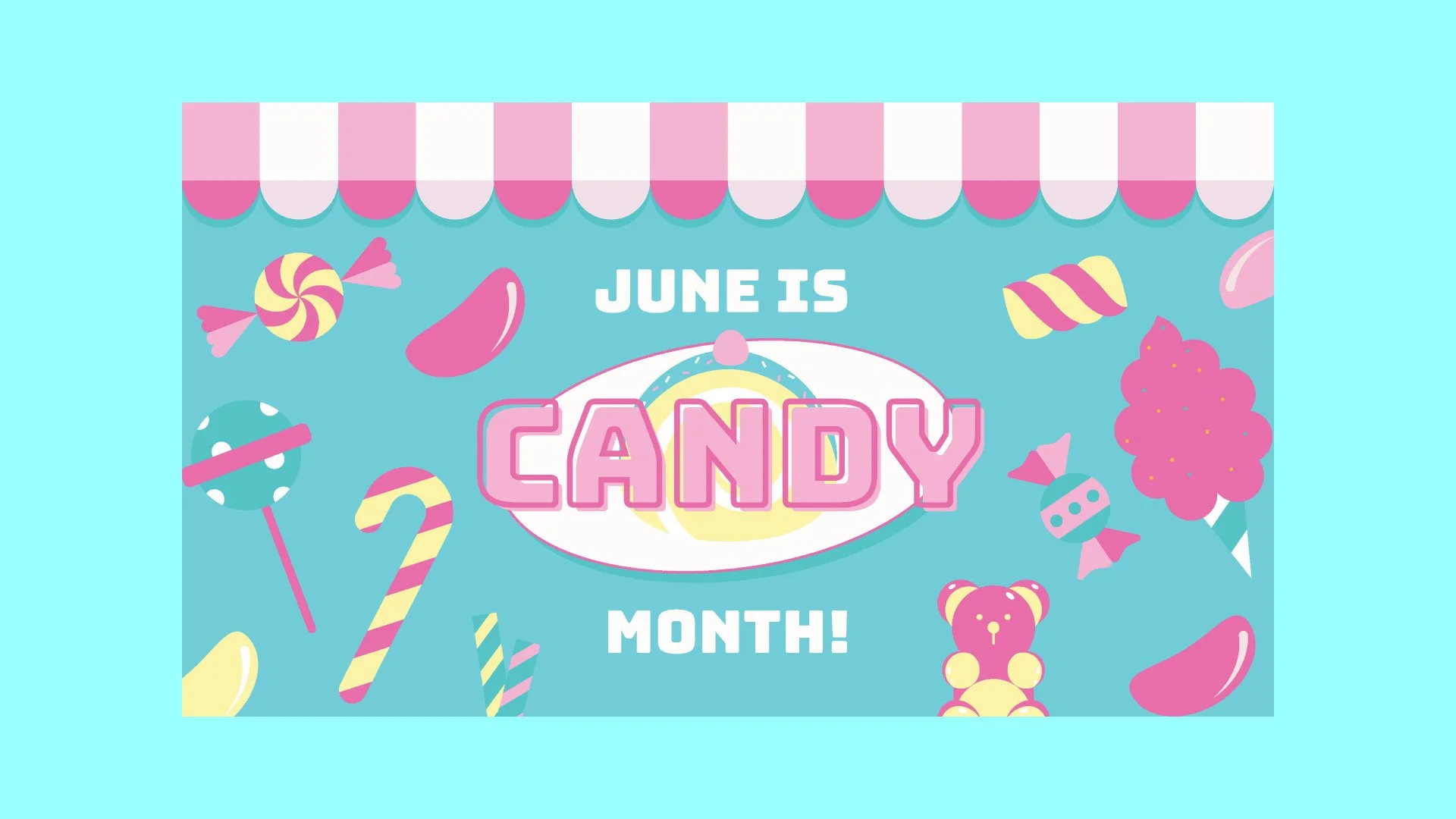 Cover page of the "June is a Candy Month" presentation featuring playful pastel illustrations of various candies in a fun, colorful layout.