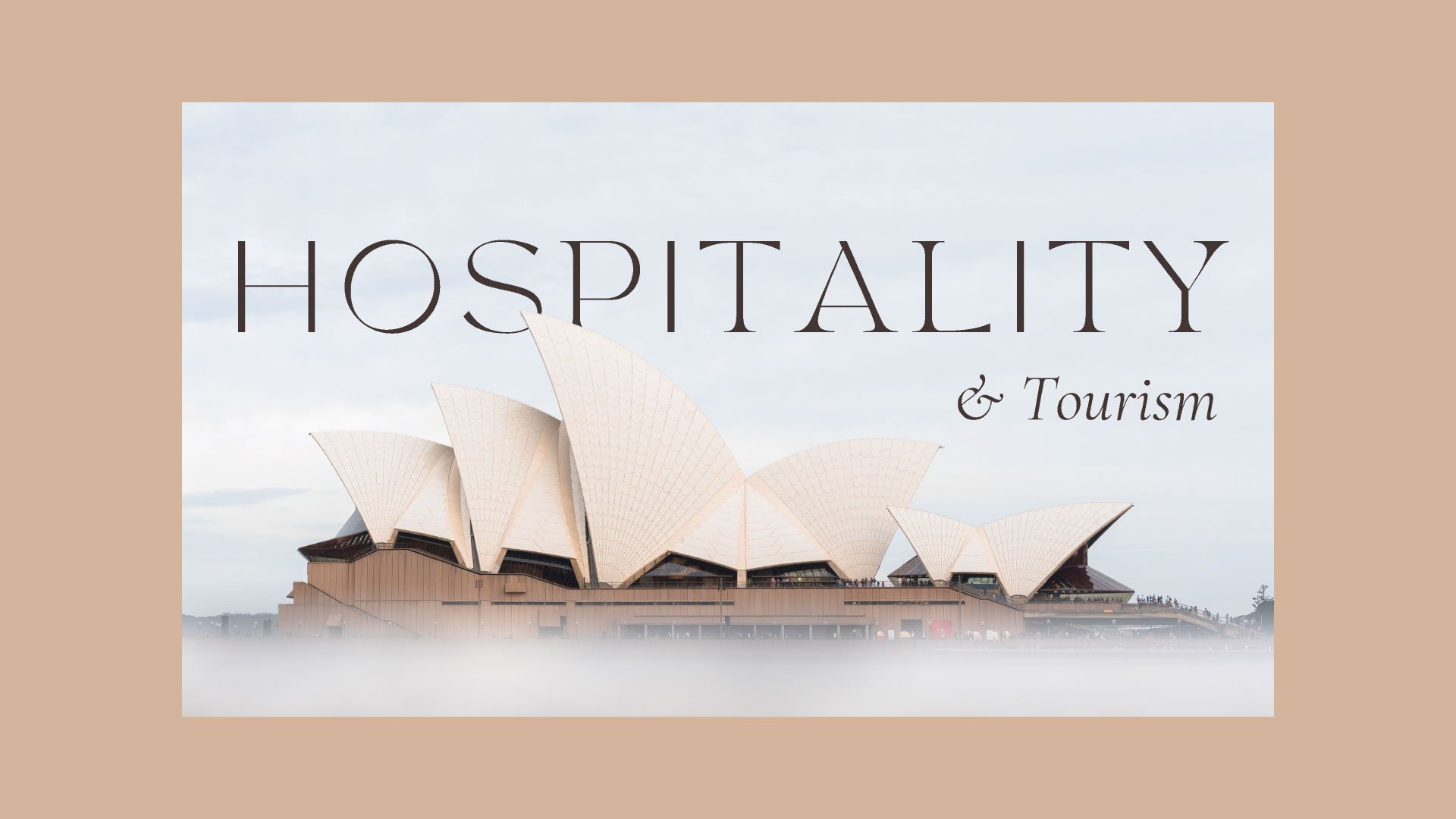 Cover page of the Hospitality and Tourism Presentation featuring the iconic Sydney Opera House in a minimal and elegant design