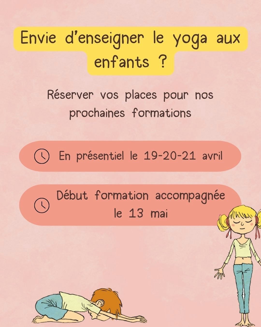 Envie d&rsquo;enseigner le yoga pour enfant ? ✨

Voici nos dates de formations pr&eacute;sentiels et accompagn&eacute;es pour nous rejoindre. Dans cette formation ultra-compl&egrave;te vous avez :

👉🏻Un accompagnement personnalis&eacute;
👉🏻Acc&eg