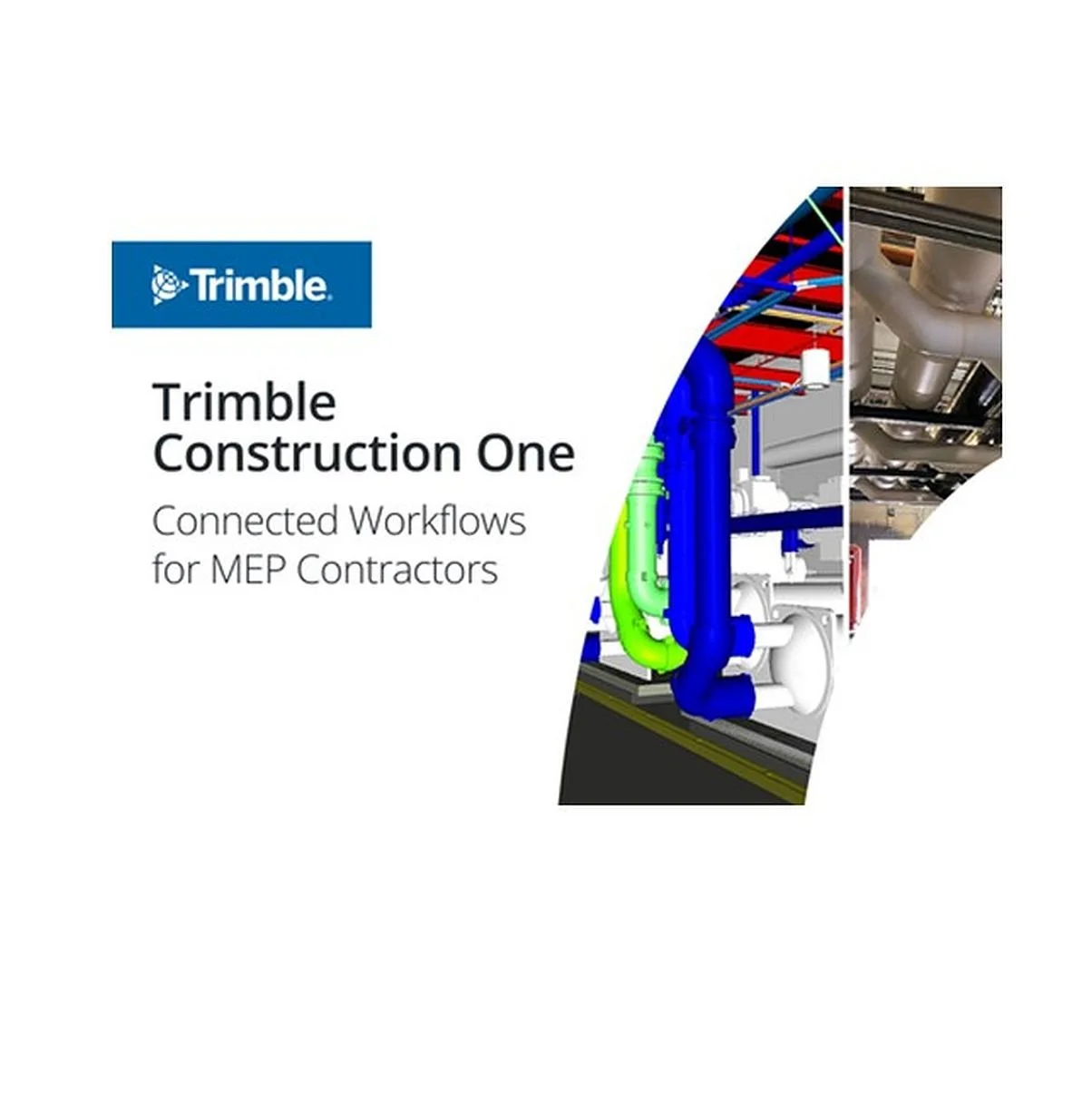  Construction Software Suite 
 Trimble 

   BOOTH C7321  