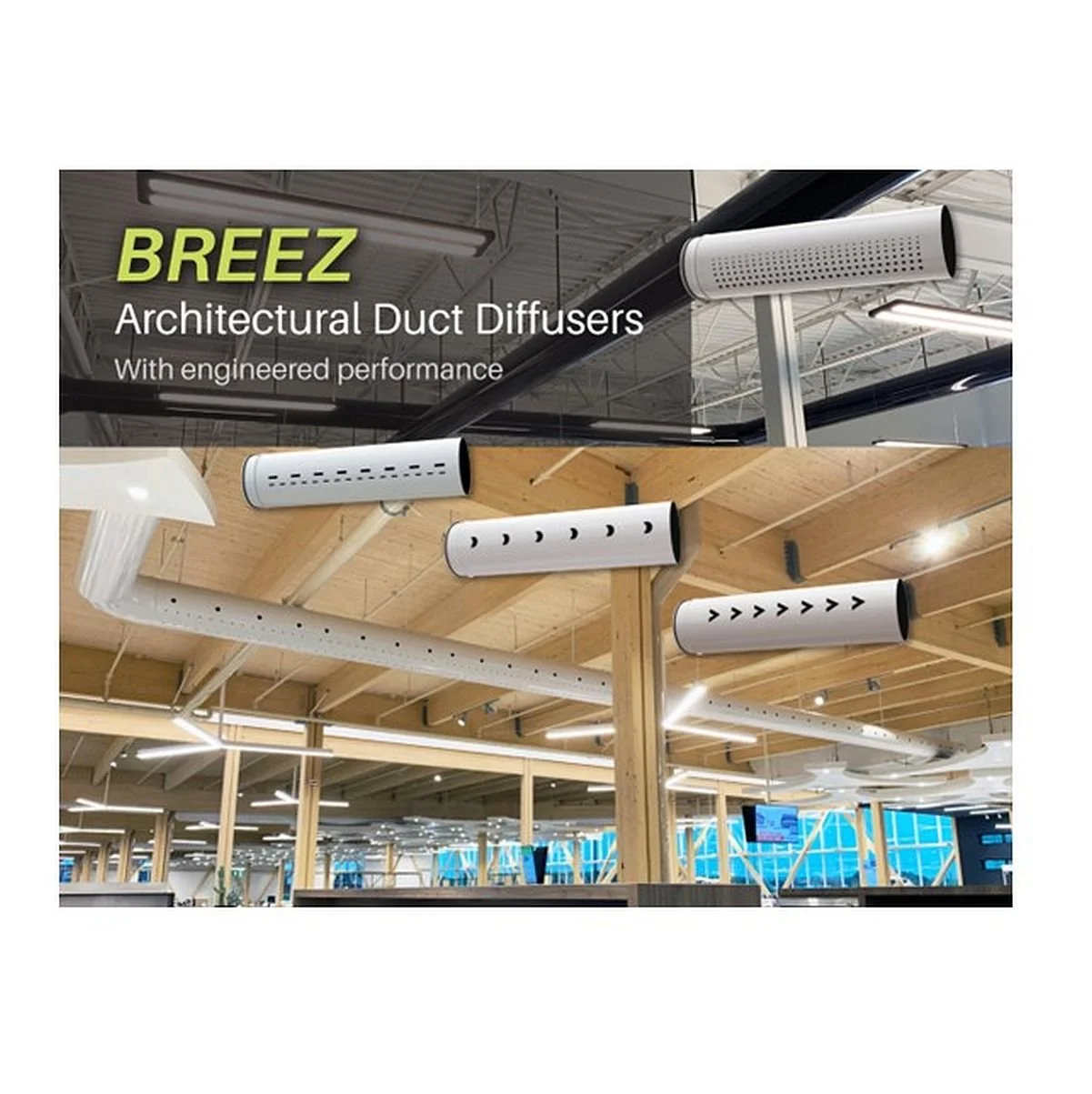  BREEZ Architectural Duct Diffuser 
 EffectiV 

   BOOTH N1231 
