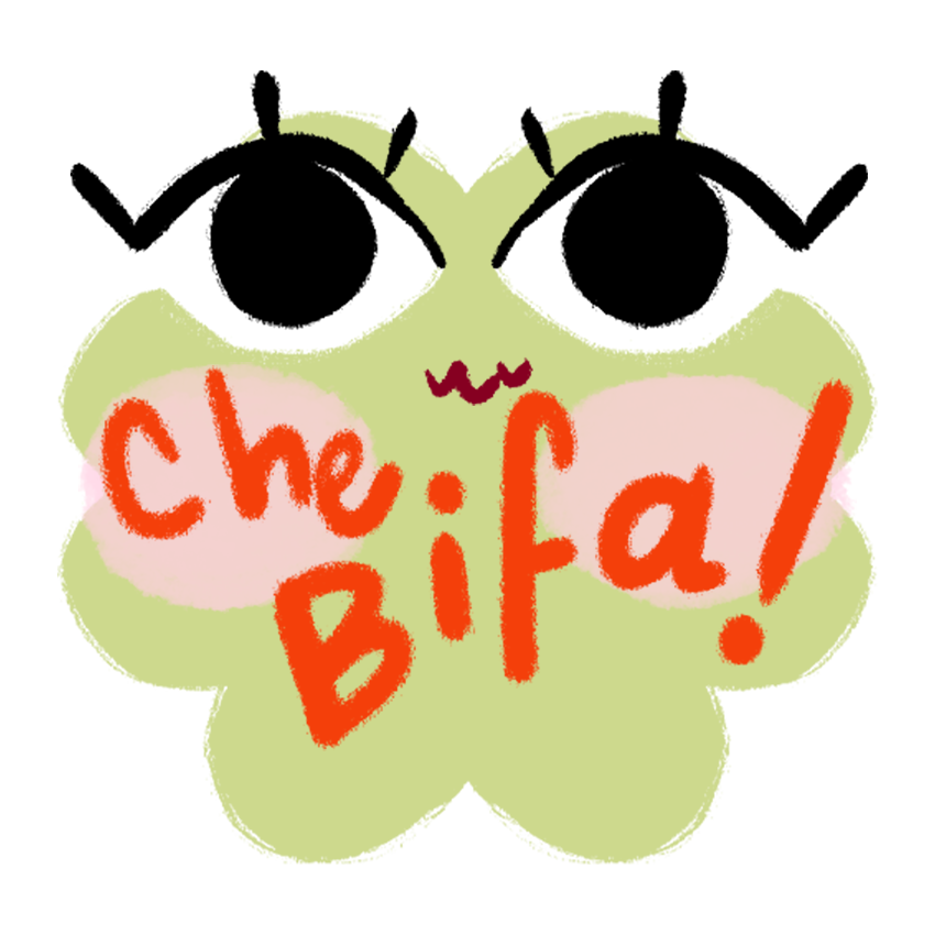 An illustration of a face with large black eyes, pink cheeks, and the phrase "Che. Bifa!" written in red text across the face.