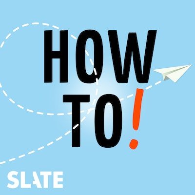  The Decision Coach on Slate’s How To podcast 