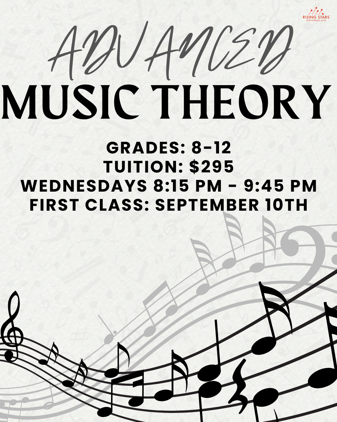 Poster advertising an advanced music theory class for grades 8-12, costing $295, held Wednesdays from 8:15 PM to 9:45 PM starting September 10th, with musical note illustrations in the background.