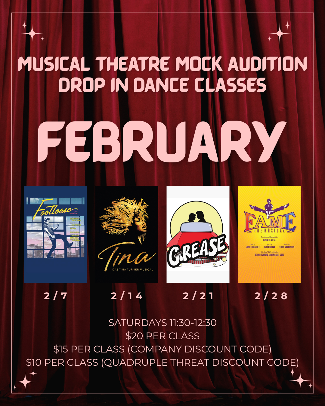 Poster advertising February drop-in dance classes with mock auditions for musical theater, featuring shows Footloose, Tina, Grease, and FAME. Classes are on Saturdays from 11:30 AM to 12:30 PM, priced at $20 each, with discounts available. The poster has a red theater curtain background with stars.