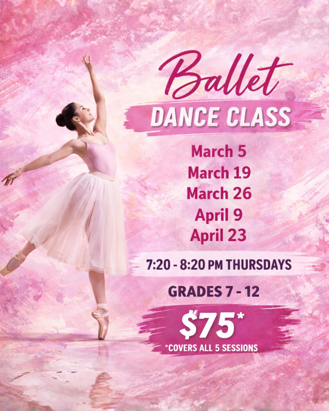Poster for ballet classes showing a ballerina dancing in a pink tutu against a sparkling gold background with the word "BALLET" in large illuminated letters at the top. Details about class schedule, age groups, and pricing are also included.