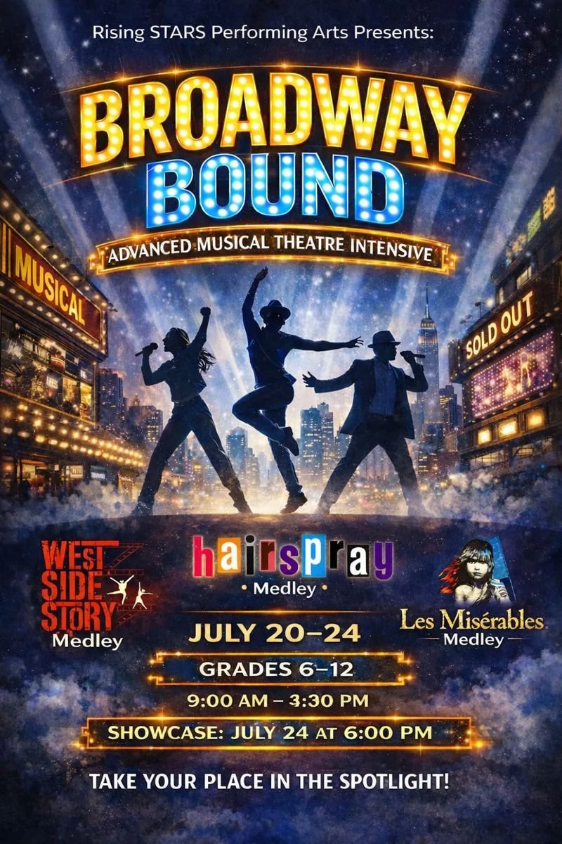 Poster for Broadway Bound, a musical theatre intensive for grades 6-12, happening July 20-24 from 9:00 AM to 3:30 PM, with a showcase on July 24 at 6:00 PM. Features silhouettes of performers, city lights, and promotional logos for West Side Story, hairspray medley, and Les Misérables medley.