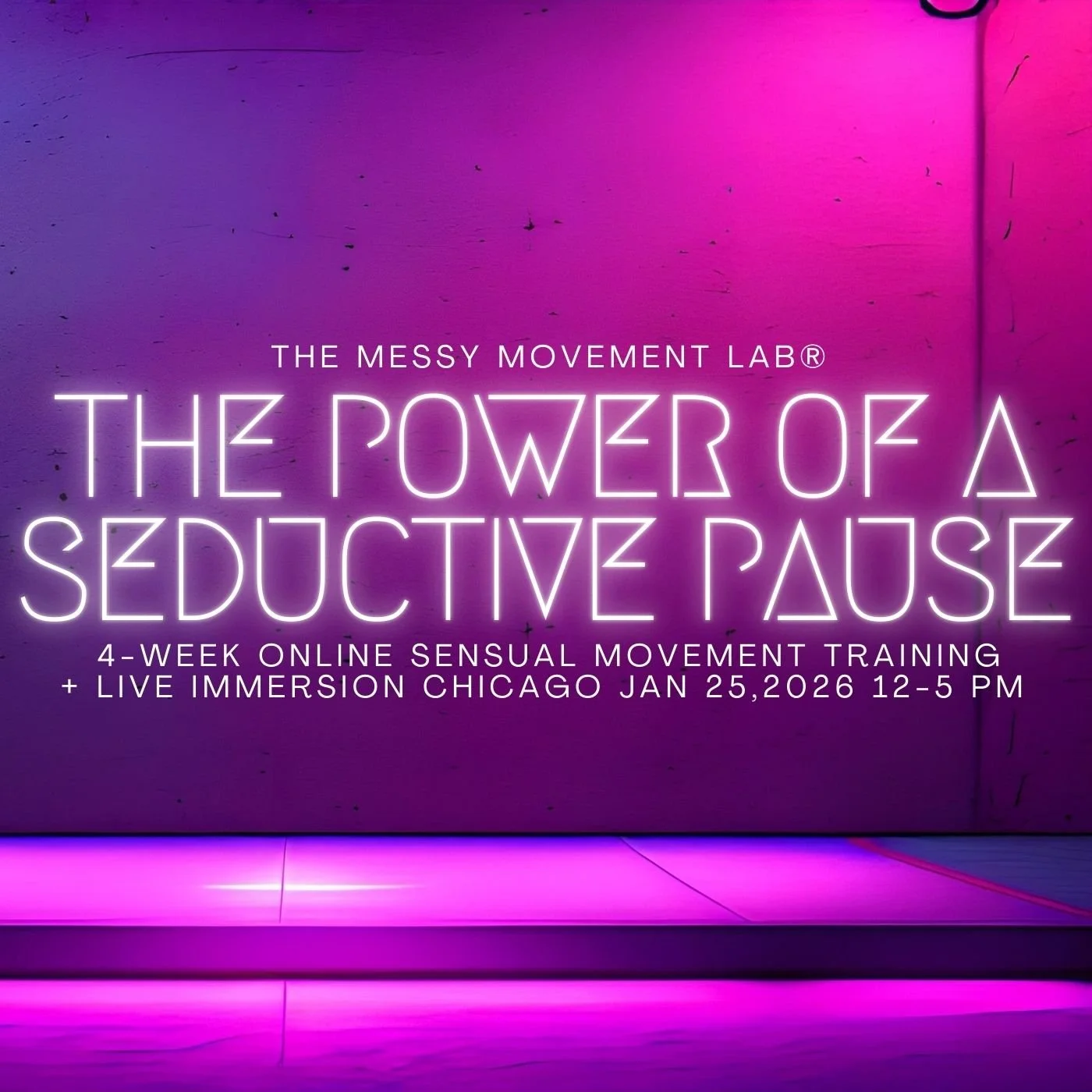 The Power of A Seductive Pause - In-Person Immersion Chicago + 4 Week Online Series