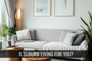 Is Suburb Living for You?
