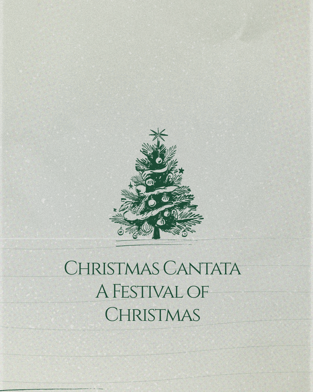 Christmas Cantata - A Festival of Christmas