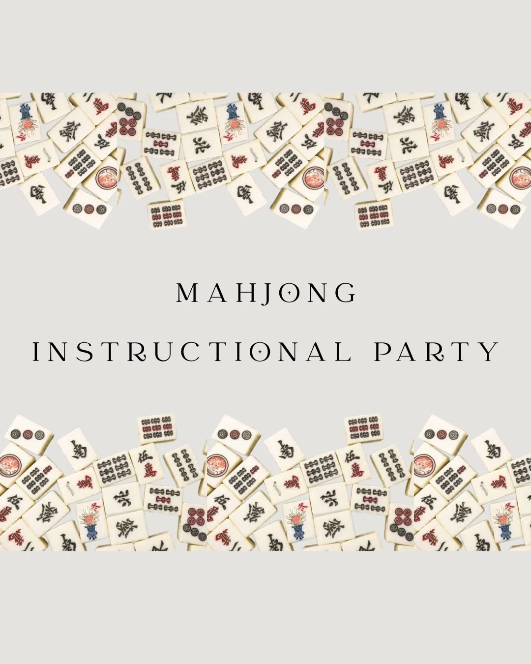 Mahjong Instructional Party