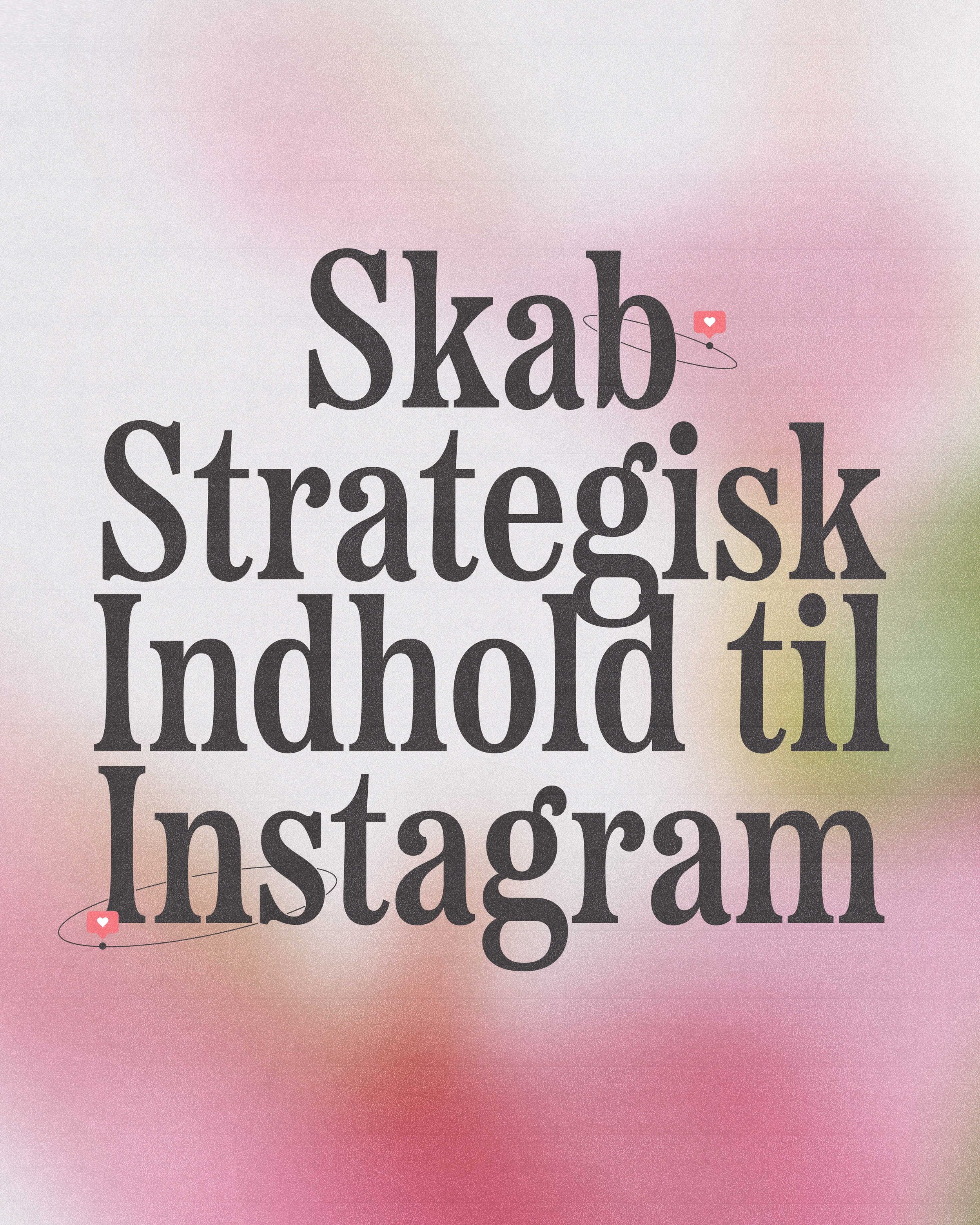 Online kursus: skab strategisk indhold til Instagram –> Ratebetaling (3 rater)