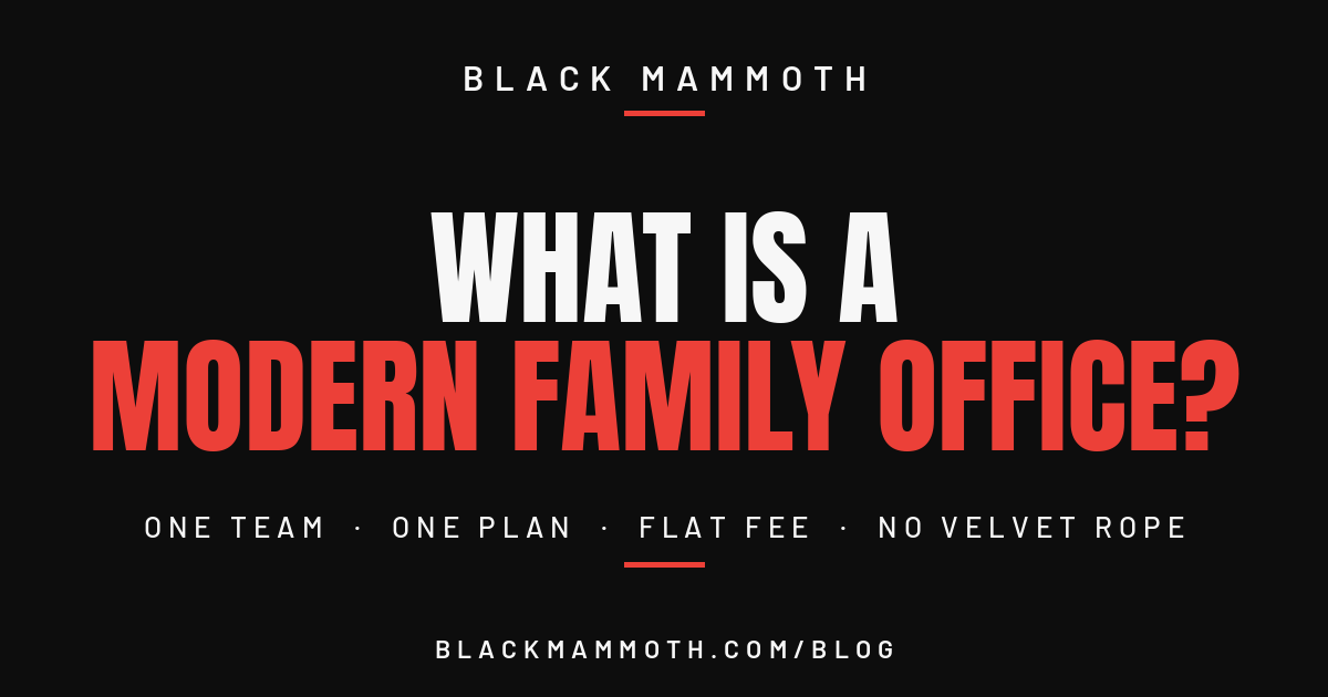 What Is a Modern Family Office? (And Who It's Actually For)