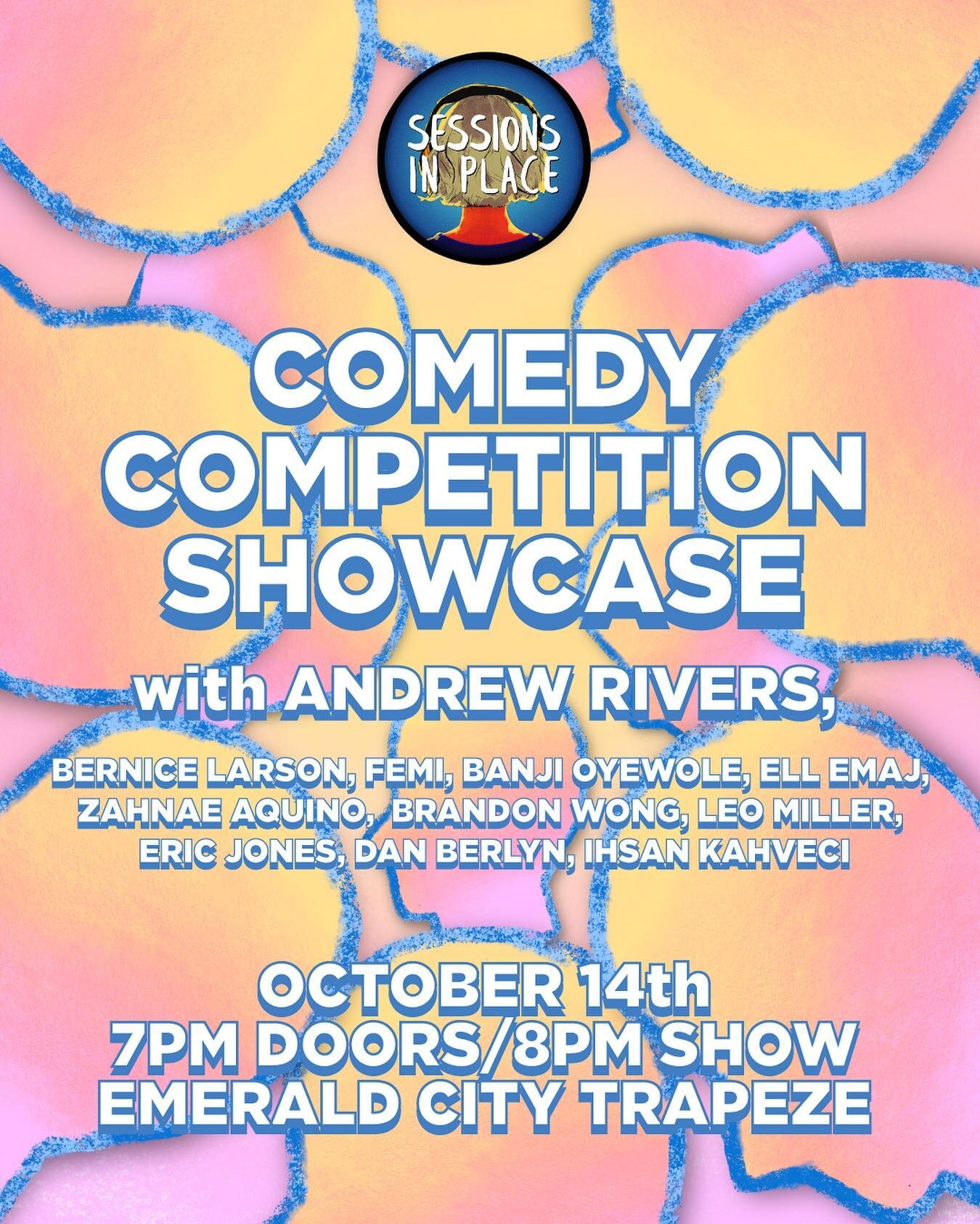 Sessions In Place presents a comedy competition showcase! 🎤🏆

Saturday, 10/14 at 7pm at @emeraldcitytrapeze 

Our champions competed over 5 months to earn their spots on this showcase. 

Each comic will have a 10 minute set filmed with 7 cameras an