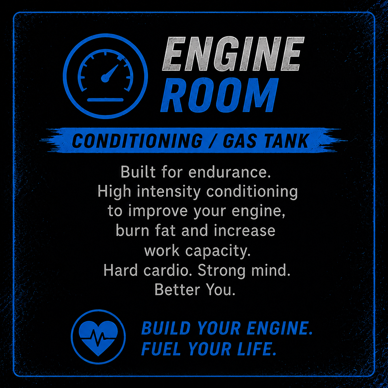 Sign advertising a conditioning and gas tank product for engines, emphasizing endurance, high intensity, muscle burn, capacity, cardio, mental strength, and self-improvement.