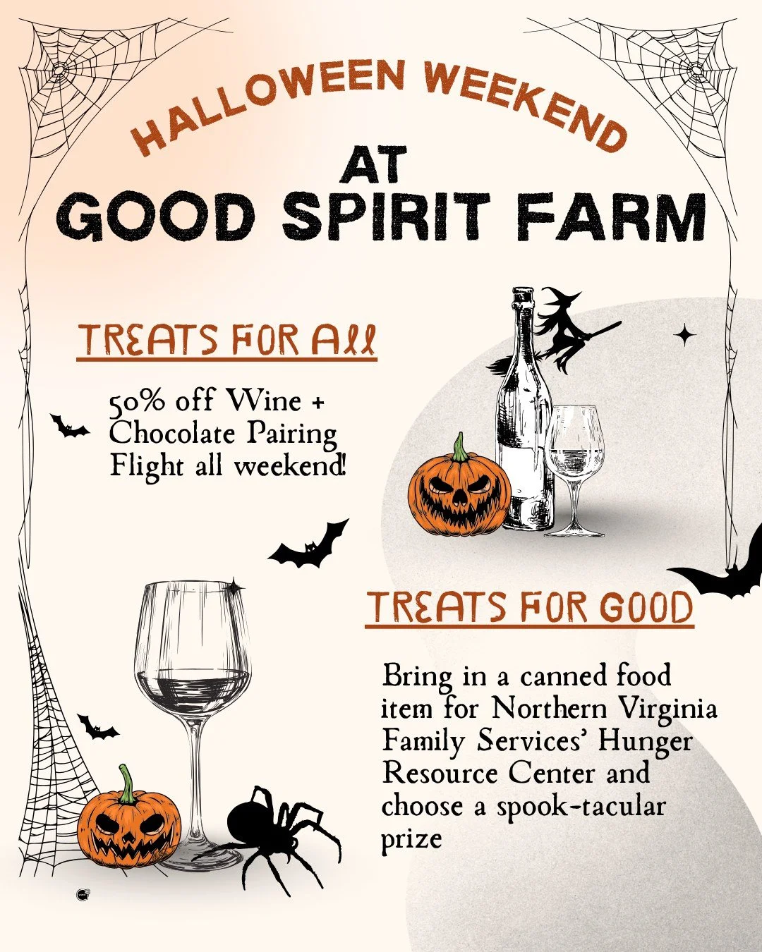 Halloween weekend at Good Spirit Farm will be filled with terrifyingly delicious treats and a spooktacular opportunity to give back to our community! Enjoy 50% off our Wine + Chocolate Pairing Flight all weekend long. Plus, bring in a canned food ite