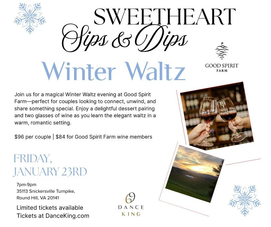Wine, dessert, and a waltz? Count us in! 💃✨ Dance King Studios will be teaching a gorgeous waltz at Good Spirit Farm for a night full of fun. Grab your tickets on their website!