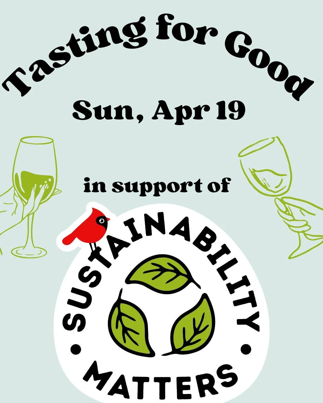 Join us on Sunday, April 19, 1pm to 6pm, for our Tasting for Good event in support of Sustainability Matters, a Virginia-grown, grassroots nonprofit cultivating community through conservation. Learn about their programs, and ways each of us can make 