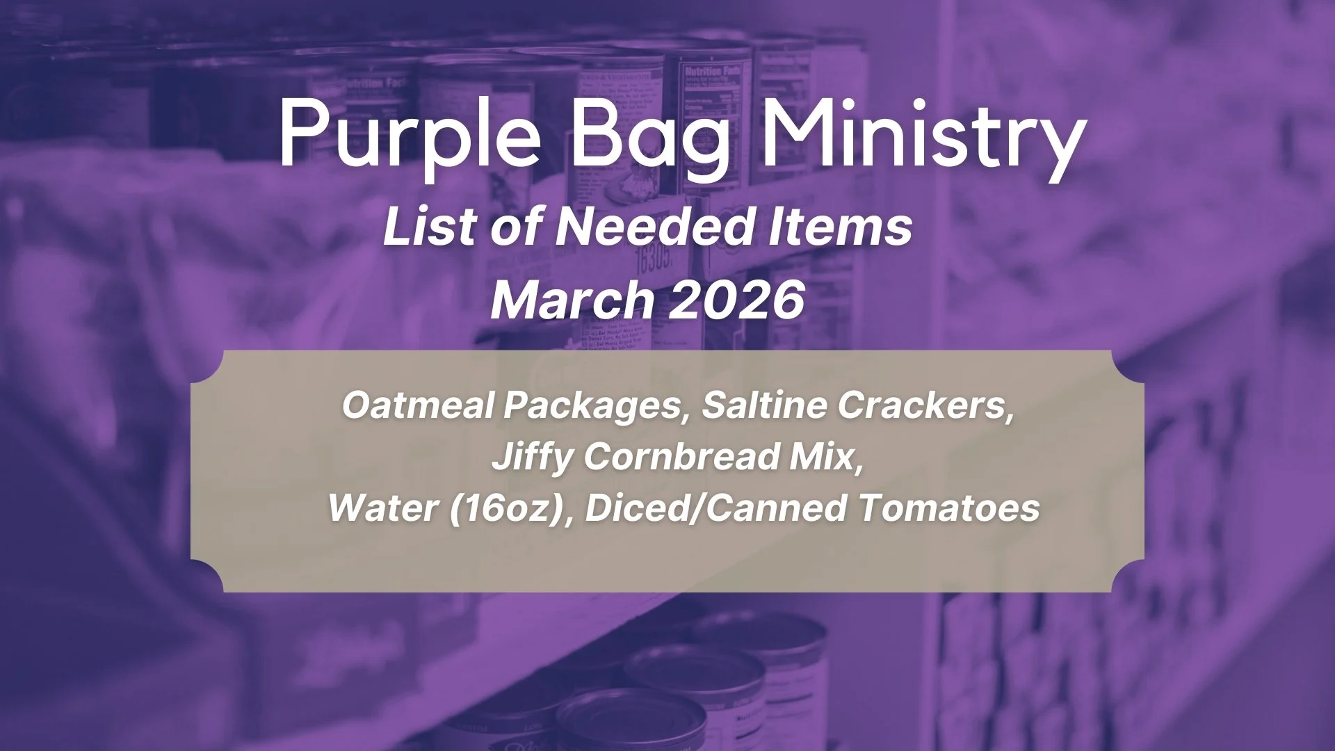 Food Pantry Purple Bag Ministry for March