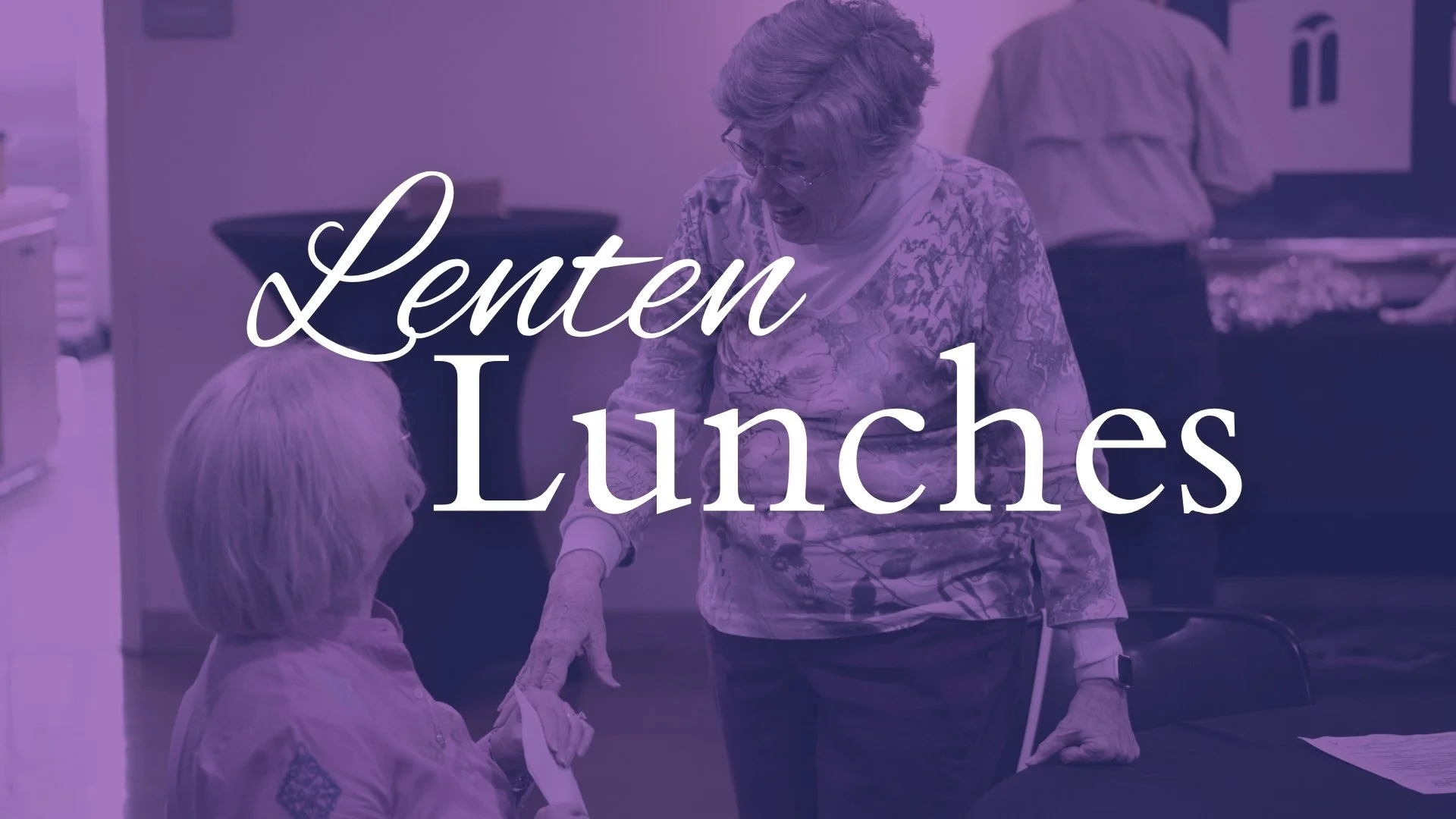 Lenten Luncheons - Wednesdays Thru March 25