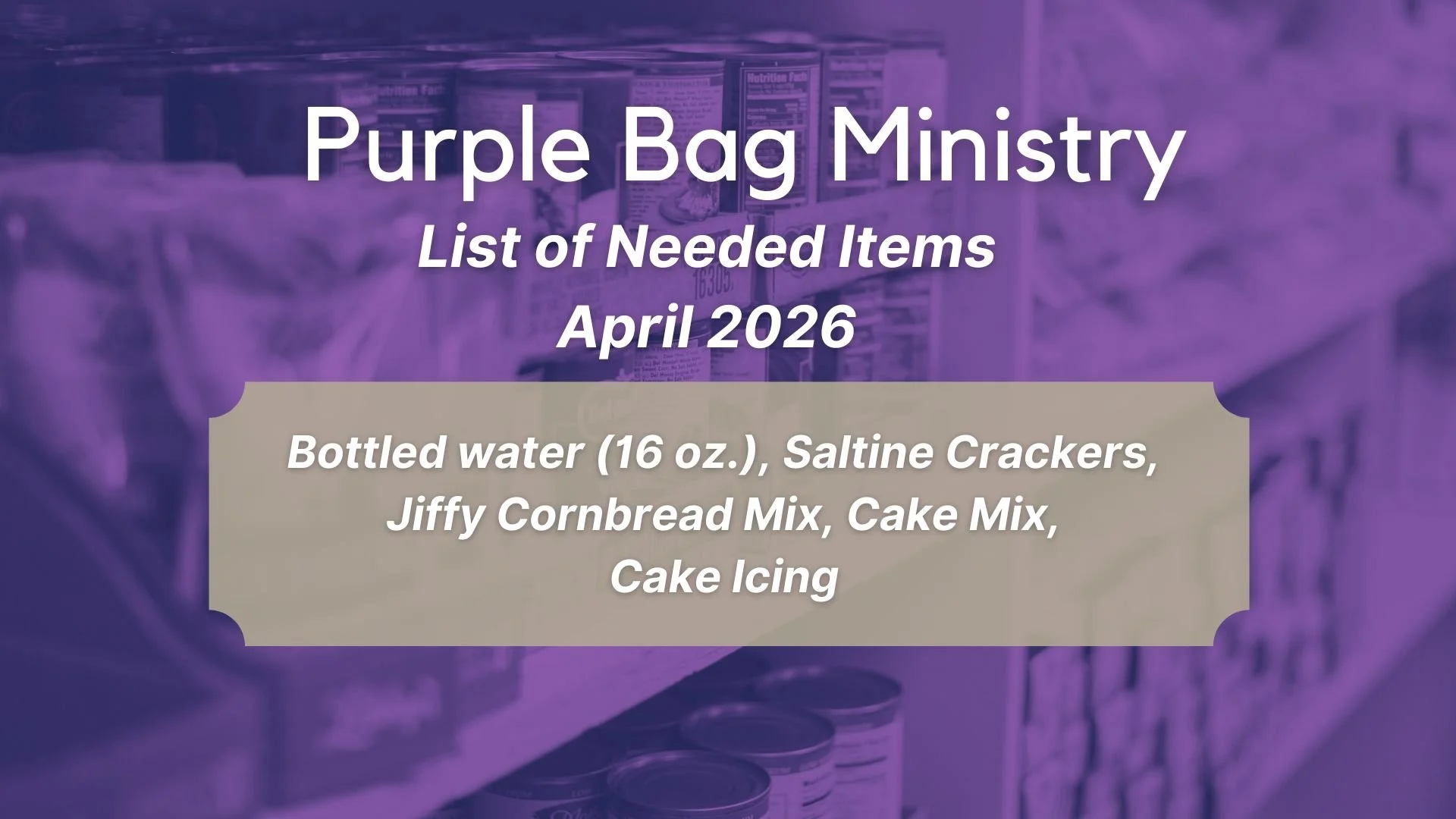 Purple Bag Ministry April 2026