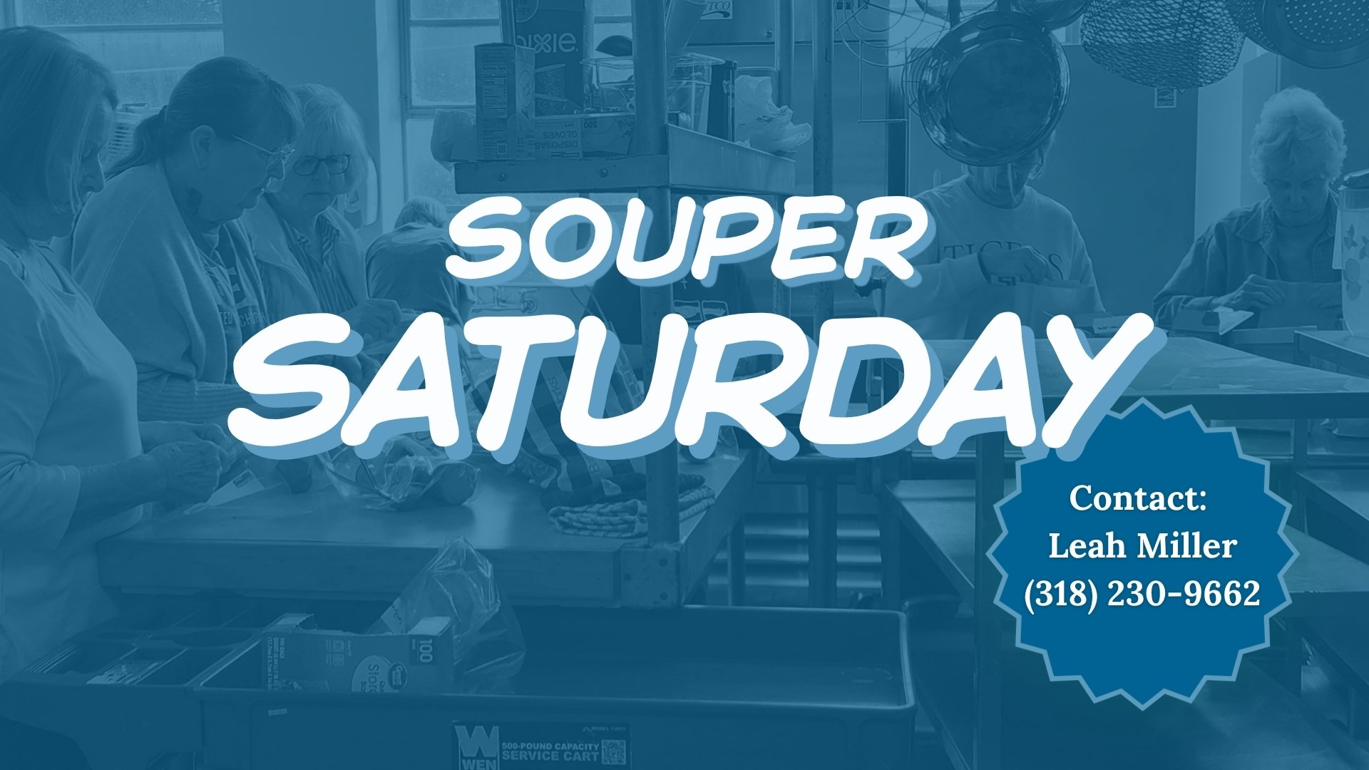 Souper Saturday: Soup Prep and Delivery