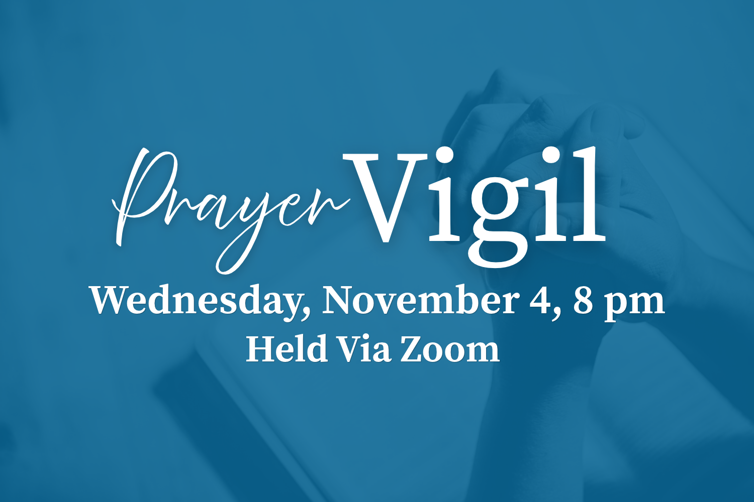 Online Prayer Vigil - November 2026